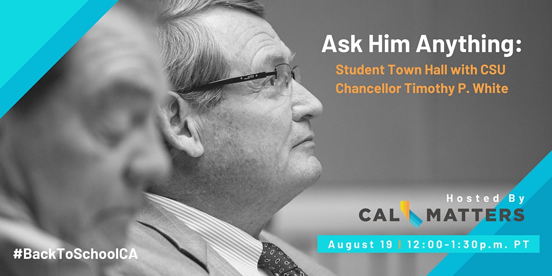 Ask Him Anything: Student Town Hall with CSU Chancellor Timothy P. White